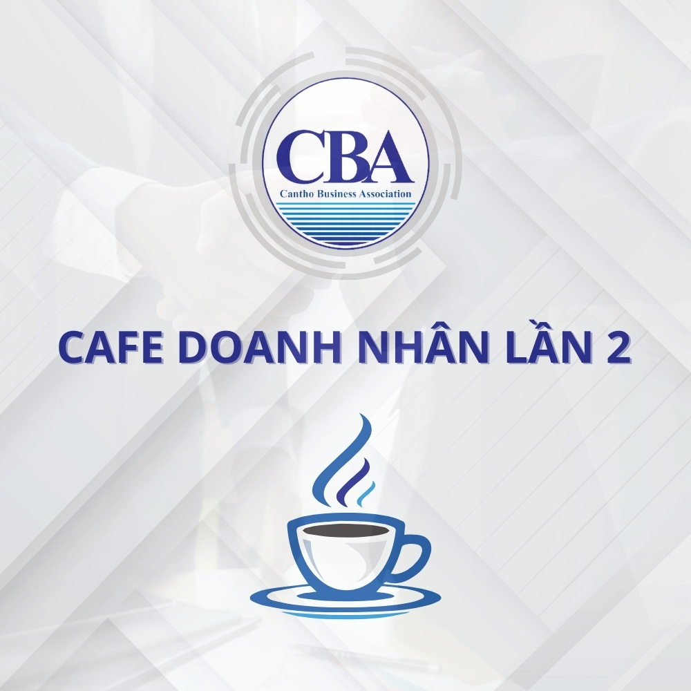 Chương Trình Cà Phê Doanh Nhân Lần 2 Năm 2022